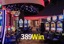 389Win: Jogos de Caça-Níqueis-Altas Recompensas, Roleta-Velocidade, Blackjack-Desafios Máximos